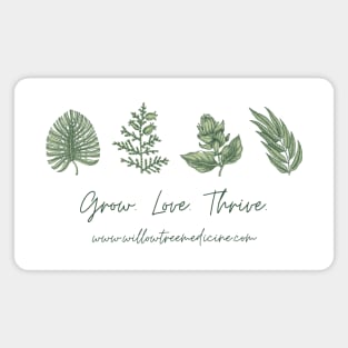 Grow Love Thrive Magnet